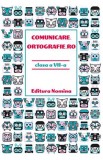 Comunicare.ortografie.ro cls a 7-a