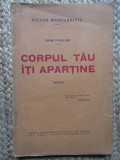 Victor Margueritte - Corpul tau iti apartine