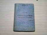 CURS DE CONSTRUCTII CAI FERATE INFRASTRUCTURA - Sava Veres (autograf) -1976,315p, Alta editura