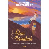Gleni kr&oacute;nik&aacute;k - Lucy Maud Montgomery