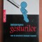 Joseph Messinger - Interpretarea gesturilor. Cum sa descifrezi limbajul trupului