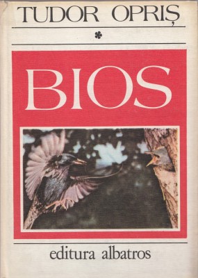 Bios vol.I - Tudor Opris foto