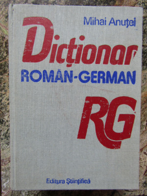 Mihai Anutei - Dicționar rom&amp;acirc;n-german ( 60.000 cuvinte ) foto