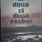 A doua zi dupa razboi- Petru Vintila, Petru Vintila jr.
