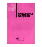 Paul Anghel - Intoarcerea mortilor - 101834