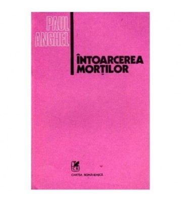 Paul Anghel - Intoarcerea mortilor - 101834 foto