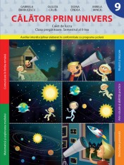 Călător prin Univers. Caiet de lucru. Clasa pregătitoare. Semestrul II