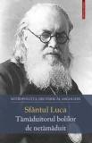 Sfantul Luca &ndash; Tamaduitorul bolilor de netamaduit - Editura Supergraph