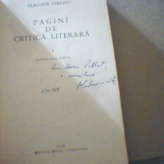 Vladimir Streinu - PAGINI DE CRITICA LITERARA ( volumul I, 1968 ) / cu autograf