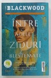 INTRE ACELE ZIDURI BLESTEMATE de LAUREN BLACKWOOD , 2022