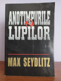 Max Seydlitz &ndash; Anotimpul lupilor