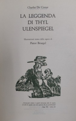 LA LEGGENDA DI THYL ULENSPIEGEL di CHARLES DE COSTER , illustrazioni tratte dalle opere di PIETER BRUEGEL , ANII &amp;#039; 70- &amp;#039; 80 foto