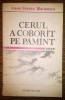 Elena Gronov-Marinescu - Cerul a coborit pe Pamint