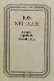 Cronica Copiata De Ioasaf Luca - Ion Neculce ,558497, Stiinta