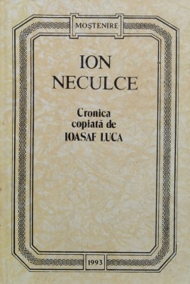 Cronica Copiata De Ioasaf Luca - Ion Neculce , X61 foto