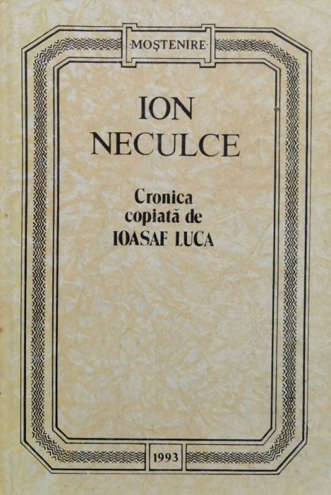 Cronica Copiata De Ioasaf Luca - Ion Neculce ,558497