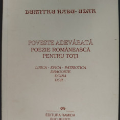 DUMITRU RADU-UDAR: POVESTE ADEVARATA: POEZIE ROMANEASCA PT TOTI (2000/DEDICATIE)