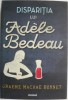 Disparitia lui Adele Bedeau - Graeme Macrae Burnet, Roman