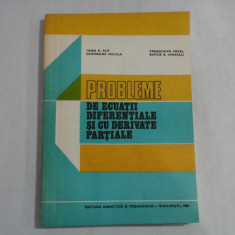 PROBLEME DE ECUATII DIFERENTIALE SI CU DERIVATE PARTIALE - I. A. Rus / P. Pavel / G. Micula / B. B. Ionescu