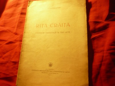39. Gala Galaction - Rita Craita - Ed.1942 Fundatia Regala , 48 pag foto