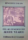 EI L-AU CUNOSCUT PE AUREL VLAICU - Ion Dodu Balan