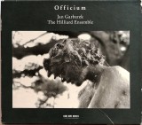 CD album - Jan Garbarek &amp; The Hilliard Ensemble: Officium (ECM Original - Colectia New Series)