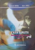 CALEA SUPLETII. MONOGRAFIA JUDO-ULUI IESEAN LA 45 DE ANI-CONSTANTIN BORDEA, MARIN CHIRAZI-251574