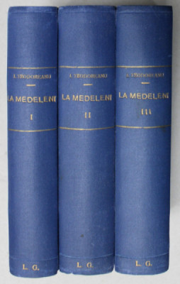 LA MEDELENI , ROMAN de IONEL TEODOREANU , VOLUMELE I- III , 1939 -1943 foto