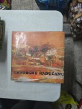 Gheorghe Răducanu - Gheorghe Răducanu - cu dedicatia autorului catre Dan Grigorescu, critic de arta.