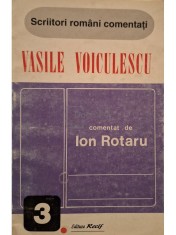 Ion Rotaru - Vasile Voiculescu comentat de Ion Rotaru (Editia: 1993) foto