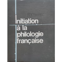 Initiation A La Philologie Francaise - N.n.condeescu , D181