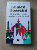 Splendida cetate a celor o mie de sori - Khaled Hosseini