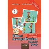 Piticot se comporta civilizat 5-6 ani. Domeniul Om si Societate - Adina Grigore