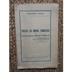 POEZIA LUI MIHAI EMINESCU si Psihologia Romantismului - Const. I. Calota