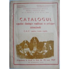 Catalogul expozitiei chinologice republicana cu participare internationala organizata la Arad in data de 25 iunie 1989 pe stadionul U.T.A. (C. A. C. p