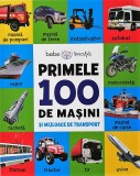 Cumpara ieftin Bebe &icirc;nvață. Primele 100 de mașini și mijloace de transport