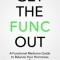 Get the Func Out: Balance Your Hormones and Detox