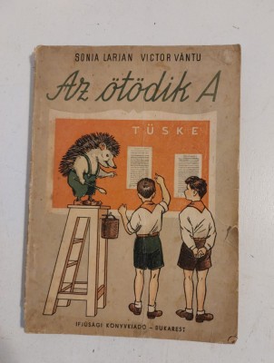 Sonia Larian, Victor Vantu, 1954, Az otodik A, TUSKE foto