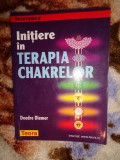 Initiere Terapia Chakrelor - Deedre Diemer, 2008, 138 pagini - Spiritualitate &amp; Ezoterism