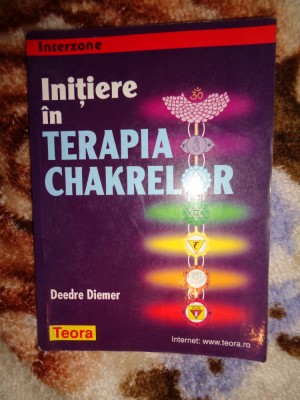 Initiere in terapia chakrelor - Deedre Diemer 138 pagini foto
