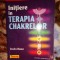 Initiere in terapia chakrelor - Deedre Diemer 138 pagini