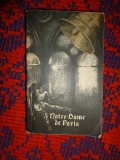 Notre Dame de Paris - Victor Hugo / in romaneste de Gellu Naum /488 pagini