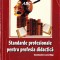 AS - LUCIA GLIGA - STANDARDE PROFESIONALE PENTRU PROFESIA DIDACTICA