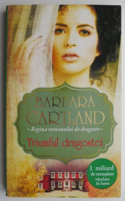 Triumful dragostei &amp;ndash; Barbara Cartland (putin uzata) foto