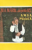 Amza Pellea - Nea Mărin...De Peste Olt, Caseta audio