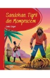 Sandokan. Tigrii din Mompracem. Prima mea biblioteca - Emilio Salgari