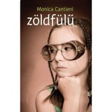 Z&ouml;ldf&uuml;lű - Monica Cantieni