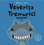 Veverița Tremurici noaptea - Hardcover - M&eacute;lanie Watt - Vlad și Cartea cu Genius