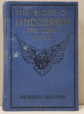 THE STORY OF LINDBERGH THE LONE EAGLE by RICHARD J. BEAMISH, 1927 foto