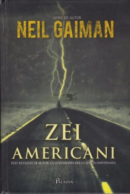 Zei americani - Neil Gaiman Paladin 2014 Cartonata NOUA foto